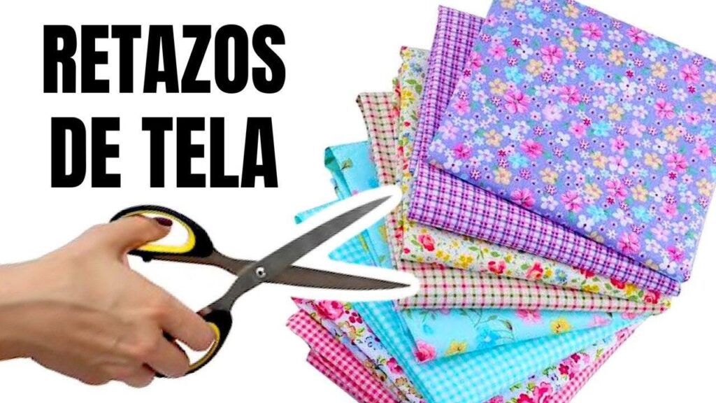 Cómo puedo reciclar retazos de tela para proyectos creativos